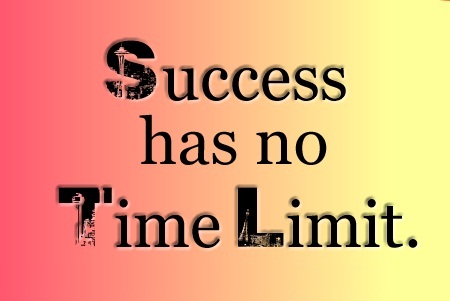Success-quotes-success-has-no-time-limit.jpg